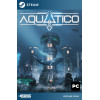 Aquatico Steam [Singleplayer Only]